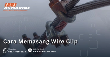 Cara Memasang Wire Clip